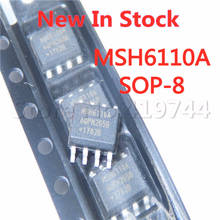 5 шт./лот MSH6110A MSH6110A1 лапками углублением SOP-8 ЖК-дисплей чип в наличии новый оригинальный IC 2024 - купить недорого