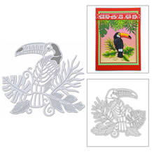 2020 novo animal toucan pássaro corte de metal dados e folhas cortar scrapbooking para artesanato cartão fazendo sem selos conjuntos 2024 - compre barato