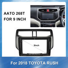 Fascia de rádio do carro para toyota rush 2018 dvd quadro traço kit montagem adaptador guarnição painel facial quadro dashboard 2 din 2024 - compre barato