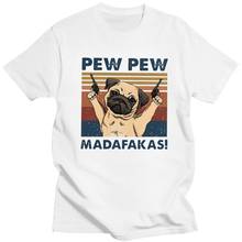 Camiseta masculina de algodão puro pew pew madafakas, camiseta estilosa de manga curta vintage, engraçada, pug, cachorro, roupas, presente 2024 - compre barato