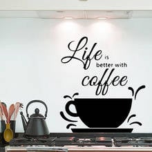 New Design life is better Sentence Room Decor Removable Vinyl Mural Poster For Coffee Shop Wall Stickers Kitchen Decal 2024 - buy cheap