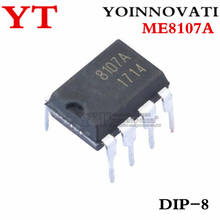 5pcs/lot ME8107A  8107A DIP8  IC 2024 - buy cheap