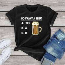 Bonitinho bebendo cerveja camisetas roupas femininas Engraçado, eu quero uma cerveja, camiseta unissex, homens, mulheres, algodão, camisetas, meninas, moda, tops, verão 2024 - compre barato