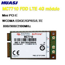 Huasj Desbloqueado Sierra Wireless MC7710 4G LTE/HSPA + 4G 3G módulo WWAN Mini PCI-E tarjeta WCDMA EDGE/GPRS/LTE 800/900/2100MHz 2024 - buy cheap