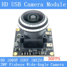 SONY IMX291 звездный свет с низкой подсветкой рыбий глаз камера наблюдения Широкоугольный 1920*1080P 30FPS Linux UVC 2MP USB модуль камеры 2024 - купить недорого