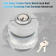 Anti-Theft Trailer Parts Hitch Lock Excellent Durable Zinc Alloy Process Ball Lock Coupling Tow Caravan 65x50x50mm 2024 - buy cheap