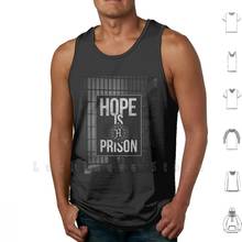 Hope Is A Prison Tank Tops Vest Sleeveless Hope Jail Band Metal Core 2024 - buy cheap