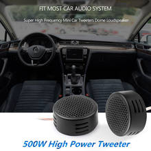 1 пара 500 Вт высокоэффективный автомобильный динамик автомобильный аудио звук супер мощный твитер купольный громкоговоритель авто Mp3 плеер для Opel 2024 - купить недорого