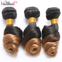 Vallbest Ombre Hair Bundles Brazilian Loose Wave T1B/27 Color 100 Human Hair Bundles 100g/Piece Double Weft Remy Hair Extensions 2024 - buy cheap