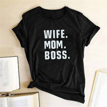 2020 женская футболка на день матери, футболка с надписью для жены, мамы, босса, хлопковые повседневные Забавные футболки, женская футболка для мамы, подарок 2024 - купить недорого