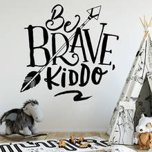 Free shipping tribal Brave Kiddo quote Home Decor creative For Kids living Rooms Decoration  Accessories Murals 2024 - buy cheap