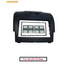 FEELDO Car Stereo Radio DVD 2Din Fascia Frame For CHEVROLET TrailBlazer ISUZU D-Max HOLDEN Colorado Dash Panel Frame Mount Trim 2024 - buy cheap