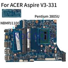 Placa madre del cuaderno ACER Aspire V3-371 V3-331 Pentium 3805U, placa madre del cuaderno NBMPJ11001 13334-1 448.02B17.0011, placa base para ordenador portátil DDR3 2024 - compra barato