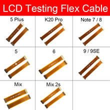 LCD Display Digitizer Testing Extended Flex Cable For Xiaomi 5 6 9 9se Mix 2s Redmi 5 Plus K20 Pro Note 7 8 Repair Parts 2024 - buy cheap