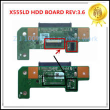 Original For Asus X555L X555LD HDD Board Hard Disk Drive Board X555LD REV:3.6 BOARD 100% Tested Fast Ship 2024 - buy cheap