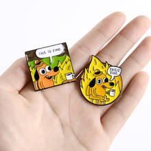 Comic strip Cartoon cute puppy drinking coffee Fire in the room "This is good" Enamel brooch Funny animals Creative badge 2024 - buy cheap