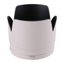 White ET-87 ET87 Camera Lens Hood for Canon EF 70-200mm f/2.8L IS II USM Camera Lens Protector Accessories 2024 - buy cheap