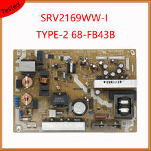 SRV2169WW-I tipo-2 placa de fonte de alimentação 68-fb43b fonte de alimentação original cartão de fonte de alimentação profissional para placa de alimentação de tv 2024 - compre barato