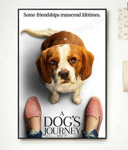 NP041 A Dog's Journey Movie Classic Film Fashion Trend Beautiful home Art Decor Silk Poster Wall Sticker Deco Gift 2024 - buy cheap