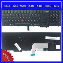 Laptop Keyboard For Lenovo IBM E531 L540 W540 T540 T540P E540 P50S Notebook Replace US Keyboard 2024 - buy cheap