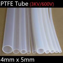 Tubo de PTFE ID 4mm x 5mm OD F46, manguera de transmisión de protección de calor capilar aislada, tubo rígido, temperatura, resistencia a la corrosión, 600V 2024 - compra barato