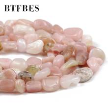 BTFBES Natural Irregular Pink opal Gravel4~7mm Charm Loose beads DIY bracelets necklace for Jewelry making accessories Wholesale 2024 - buy cheap