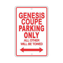 Hyundai Genesis Coupe Parking Only Vintage Retro Metal Tin Sign Metal Sign Pin Up Metal Decor Metal Art Wall Sign 2024 - buy cheap