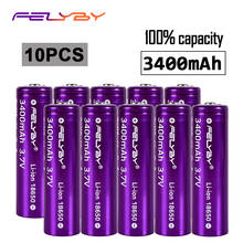 FELYBY 10PCS 18650 3.7v li-ion rechargeable battery au lithium accu 100% New Original li-ion 18650 battery 3400mAh 2024 - buy cheap