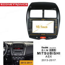 2/1Din Car DVD Frame Audio Fitting Adaptor Dash Trim Facia Panel 10.1inch For MITSUBISHI ASX 2013-2017 Double Din Radio Player 2024 - buy cheap