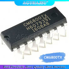 10PCS CM6800 DIP16 CM6800TX DIP-16 CM6800G CM6800I DIP 2024 - buy cheap