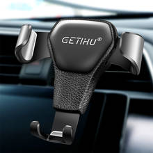 GETIHU Gravity Car Phone Holder Air Vent Clip Mount GPS Stand Smartphone Support For iPhone 12 11 Pro XS MAX 7 8  Xiaomi Huawei 2024 - buy cheap