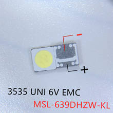 Luz de fondo LED UNI para aplicación de TV, retroiluminación LCD de MSL-639DHZW-KL, color blanco frío, 2W, 6V, 500, 165LM, 3535 piezas 2024 - compra barato