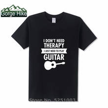 Men's O-neck Print short Sleeve Custom Plus Size Under Shirt Rock Style I Don't Need Therapy - I Just Need To Play Guitar Tshirt 2024 - buy cheap