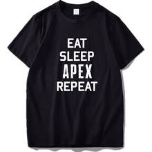 Eat Sleep Apex Legends T shirt Repeat Straight Outta Education is important Fashion Game Print Funny Tshirt 4XL5XL 2024 - buy cheap