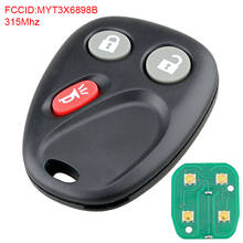 315Mhz 3 Buttons  Remote Car Key Fob MYT3X6898B Fit for Buick Rainier / Chevy Trailblazer / GMC Envoy 2024 - buy cheap