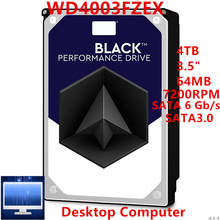 Novo hdd original para wd marca black 4tb 3.5 "sata 6 gb/s 64mb 7200rpm para disco rígido interno para desktop hdd para wd4003fzex 2024 - compre barato