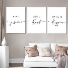 Stay Positive Work Hard Make it Happen Motivational Quote Posters and Prints Canvas Painting For Office Wall Art Picture Decor 2024 - buy cheap