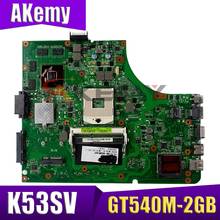 K53SV материнская плата GT540M-2GB + 3,0 USB для Asus K53S A53S K53SV K53SJ P53SJ X53S Материнская плата ноутбука K53SV для тестирования системной 100% ОК 2024 - купить недорого