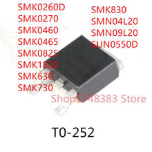 10PCS SMK0260D SMK0270 SMK0460 SMK0465 SMK0825 SMK1820 SMK630 SMK730 SMK830 SMN04L20 SMN09L20 SUN0550D TO-252 2024 - buy cheap