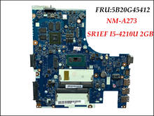 Высокое качество ACLUA/ACLUB NM-A273 для Lenovo Ideapad Z40-70 материнская плата для ноутбука 5B20G45412 SR1EF I5-4210U DDR3L 820M 2GB протестировано 2024 - купить недорого