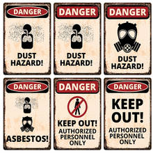 Danger DUST HAZARD Vintage Poster Retro Metal Tin Signs Wall Decor Beware Warning Plaques Danger KEEP OUT Warning Poster 2024 - buy cheap