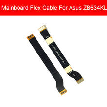 Placa base Flex Cable para ASUS ZenFone Max Plus (M2) ZB634KL principal FPC LCD conectar placa base Flex Cable piezas de repuesto 2024 - compra barato