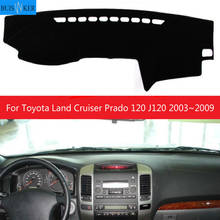 For Toyota Land Cruiser Prado 120 J120 2003~2009 Anti-Slip Mat Dashboard Cover Pad Sunshade Dashmat Carpet Accessories 2004 2007 2024 - buy cheap