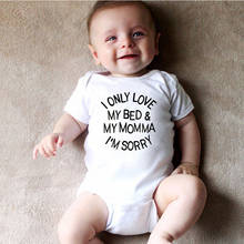 Cotton Baby Bodysuit Onesie I Only Love My Bed & My Momma Letter Print Short Sleeve Bodysuit Baby Newborn One Piece Clothing 2024 - buy cheap