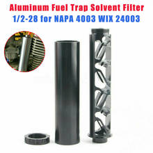 New 10" 6"  Aluminum Alloy 5/8-24 Car Fuel Filter housing Car Solvent Trap FOR NAPA 4003 WIX 24003 Car Solvent Trap 2024 - buy cheap