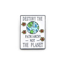 Destruir O Patriarcado Não É O Planeta carta de Liga de Zinco Esmalte pins insignia parágrafo camisa mochila saco de pano broches emblemas E0674 2024 - compre barato