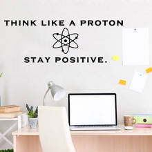 Exquisite Think Like A Proton Wall Sticker Removable Wall Stickers Diy Wallpaper Living Room Children Room Decal Mural 2024 - buy cheap