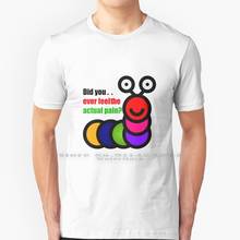 Worm Pain T Shirt 100% Pure Cotton Worm Pain Worm Painworm Pain Worm Painworm Painworm Pain You Think Youve Felt True Fear You 2024 - buy cheap