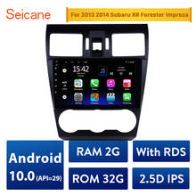 Seicane-Radio Multimedia con GPS para coche, Radio con reproductor, Android 10,0, con procesador de 29 GB de RAM, 2,5d IPS, para Subaru XR Forester Impreza, 2013, 2014 2024 - compra barato