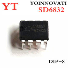  10pcs/lot SD6832 6832 DIP8 Best quality 2024 - buy cheap